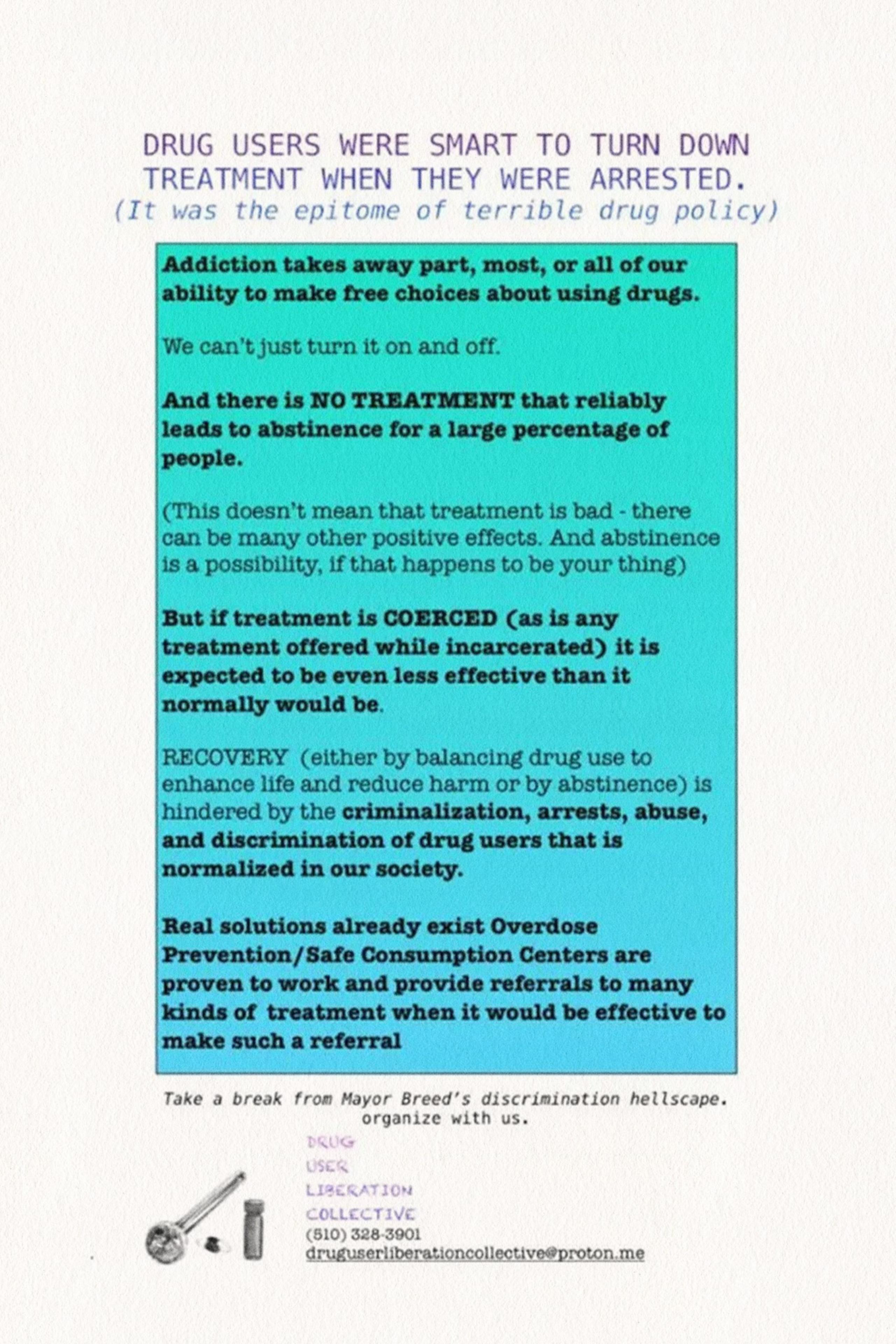 Posters advocating for harm reduction and admonishing punitive measures toward drug activity were posted in the Tenderloin.