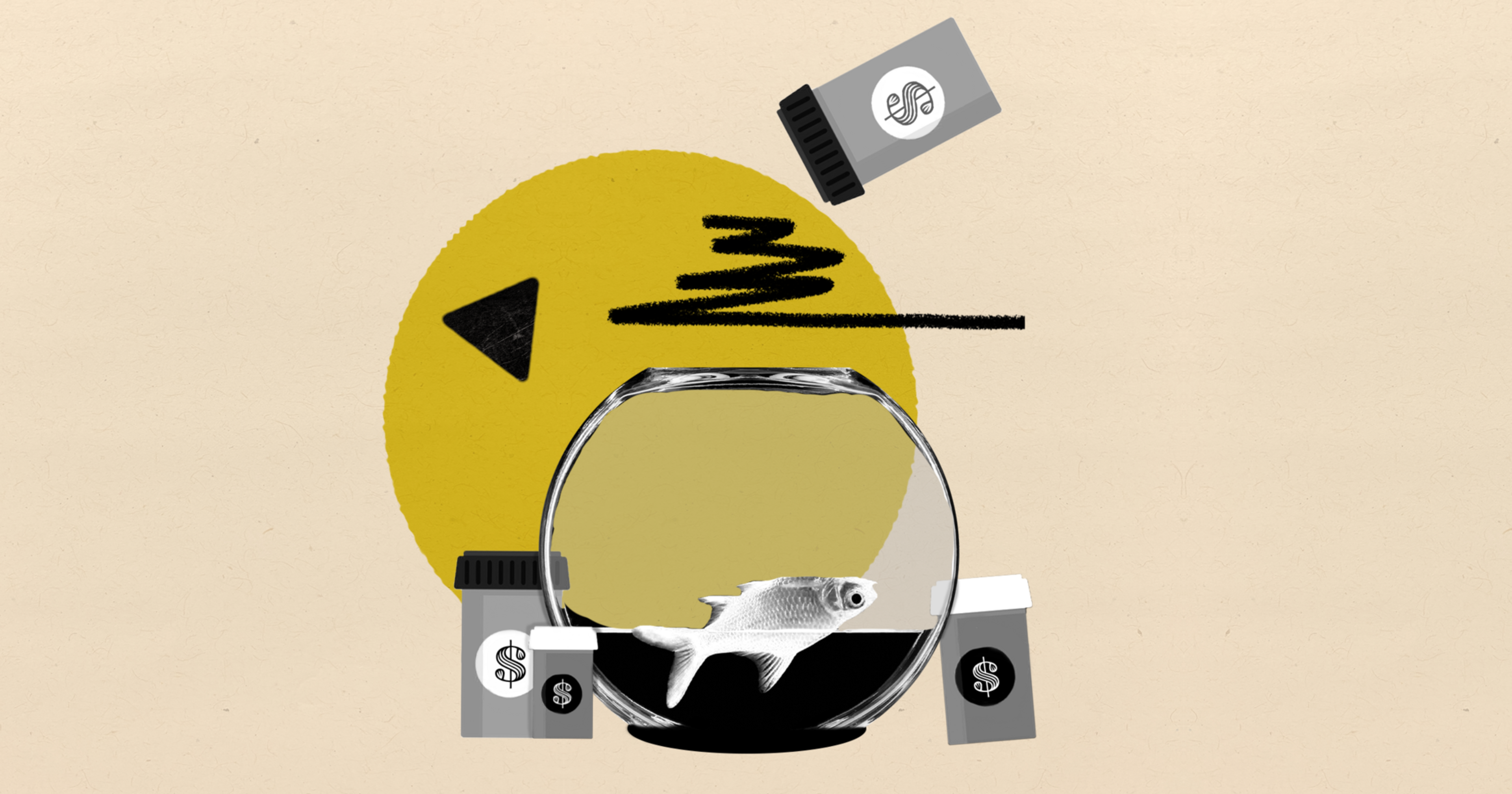 A goldfish swims in a fishbowl surrounded by medicine bottles labeled with dollar signs, with a yellow circle and black abstract shapes in the background.