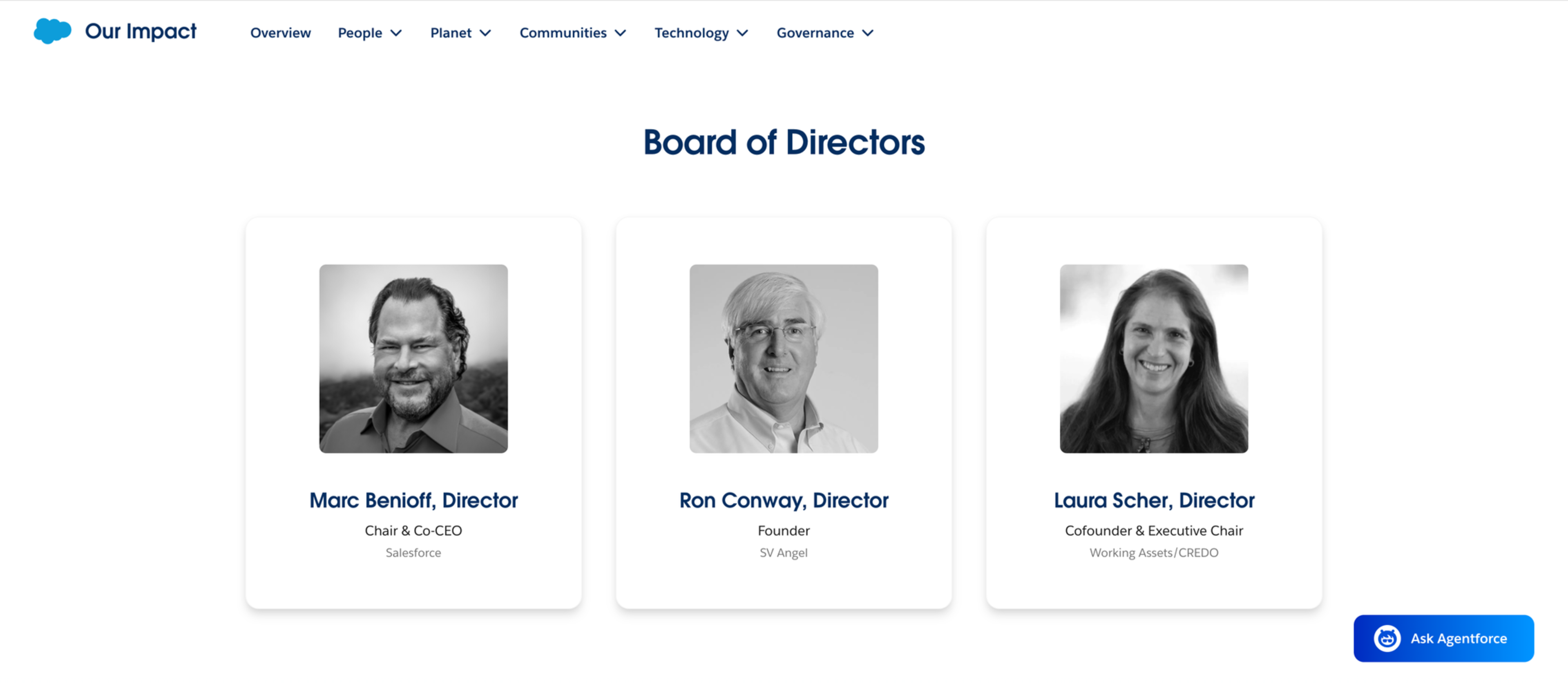 Marc Benioff is Chair & Co-CEO of Salesforce, Ron Conway is Founder of SV Angel, and Laura Scher is Cofounder & Executive Chair of Working Assets/CREDO.