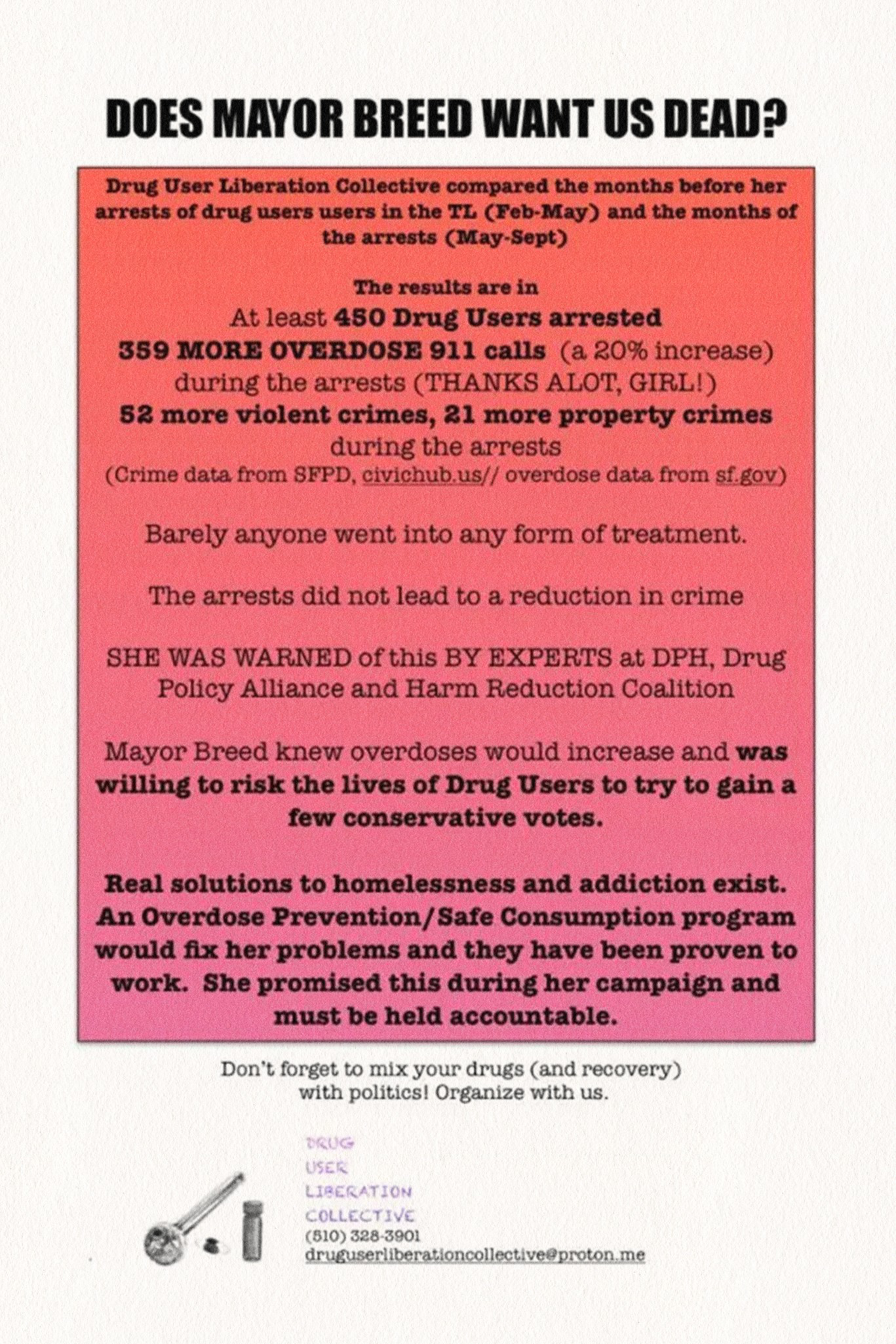 Posters advocating for harm reduction and admonishing punitive measures toward drug activity were posted in the Tenderloin.