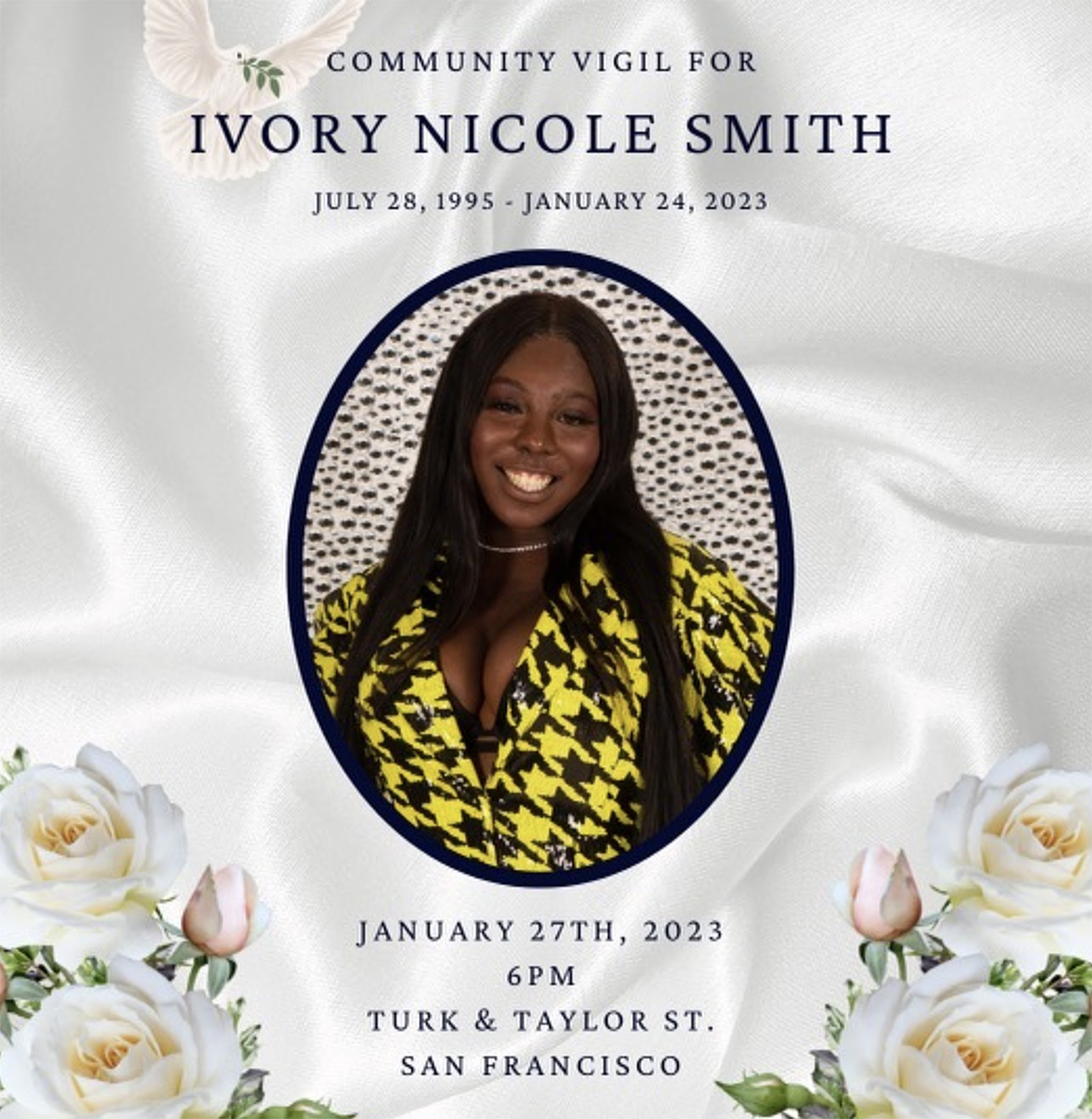 A community vigil announcement for Ivory Nicole Smith (1995-2023) with her smiling portrait, white roses, and dove, held January 27, 2023, in San Francisco.