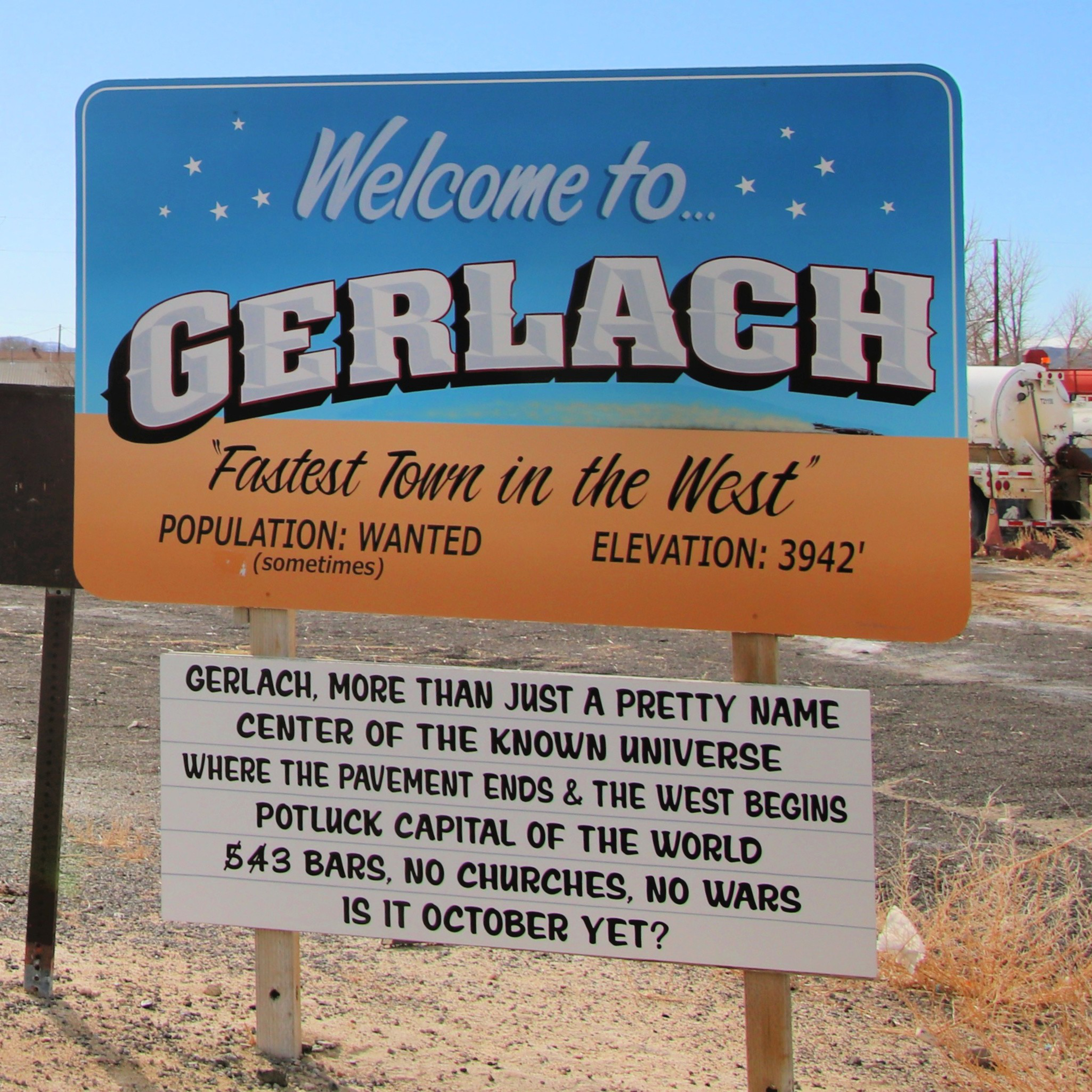Welcome to Gerlach, "Fastest Town in the West," population wanted sometimes, elevation 3942', known for being the potluck capital with 543 bars and no churches.
