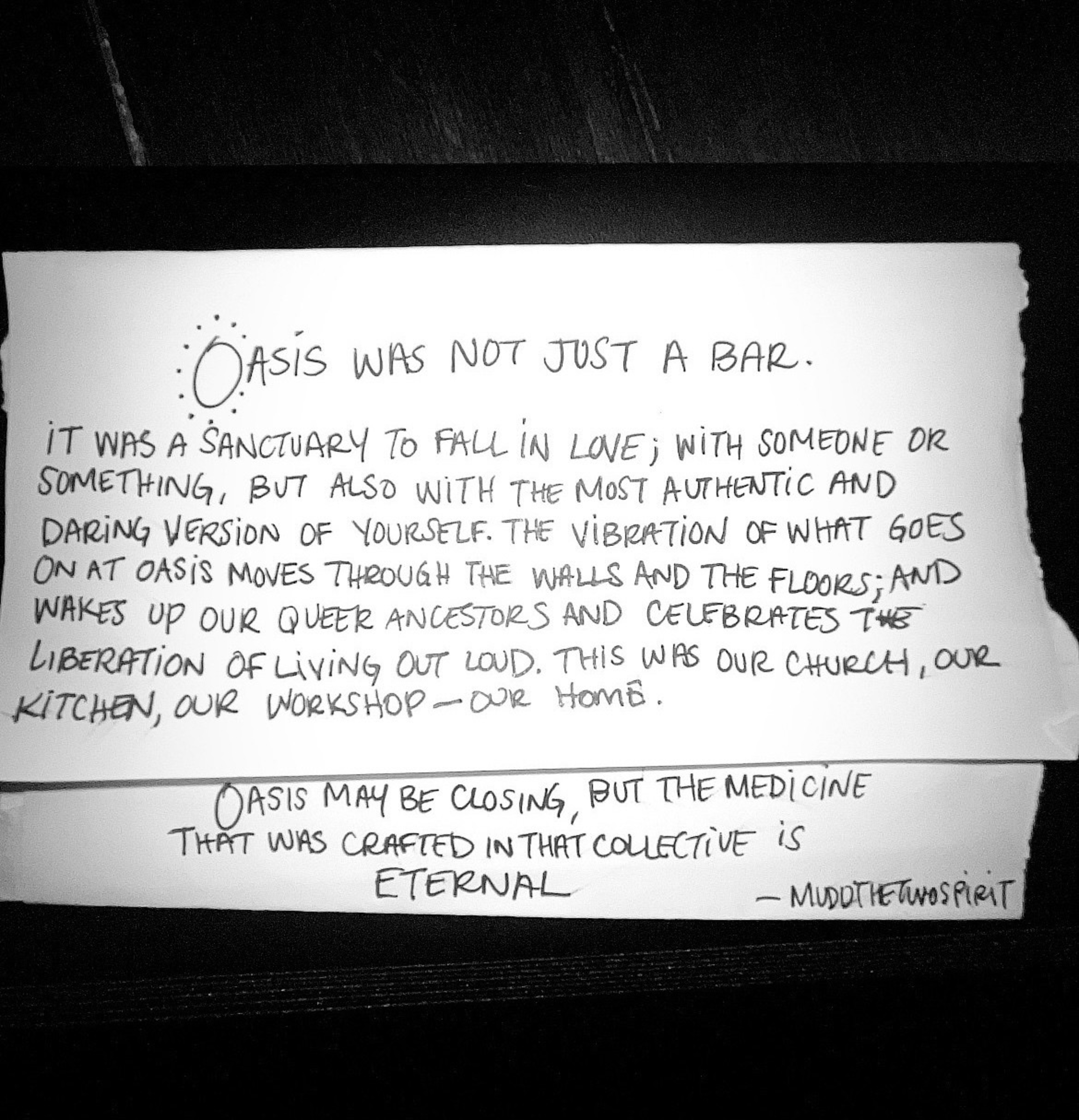 Oasis was a sanctuary for love and authenticity, honoring queer ancestors and liberation, serving as a church, kitchen, workshop, and home, its spirit eternal despite closing.