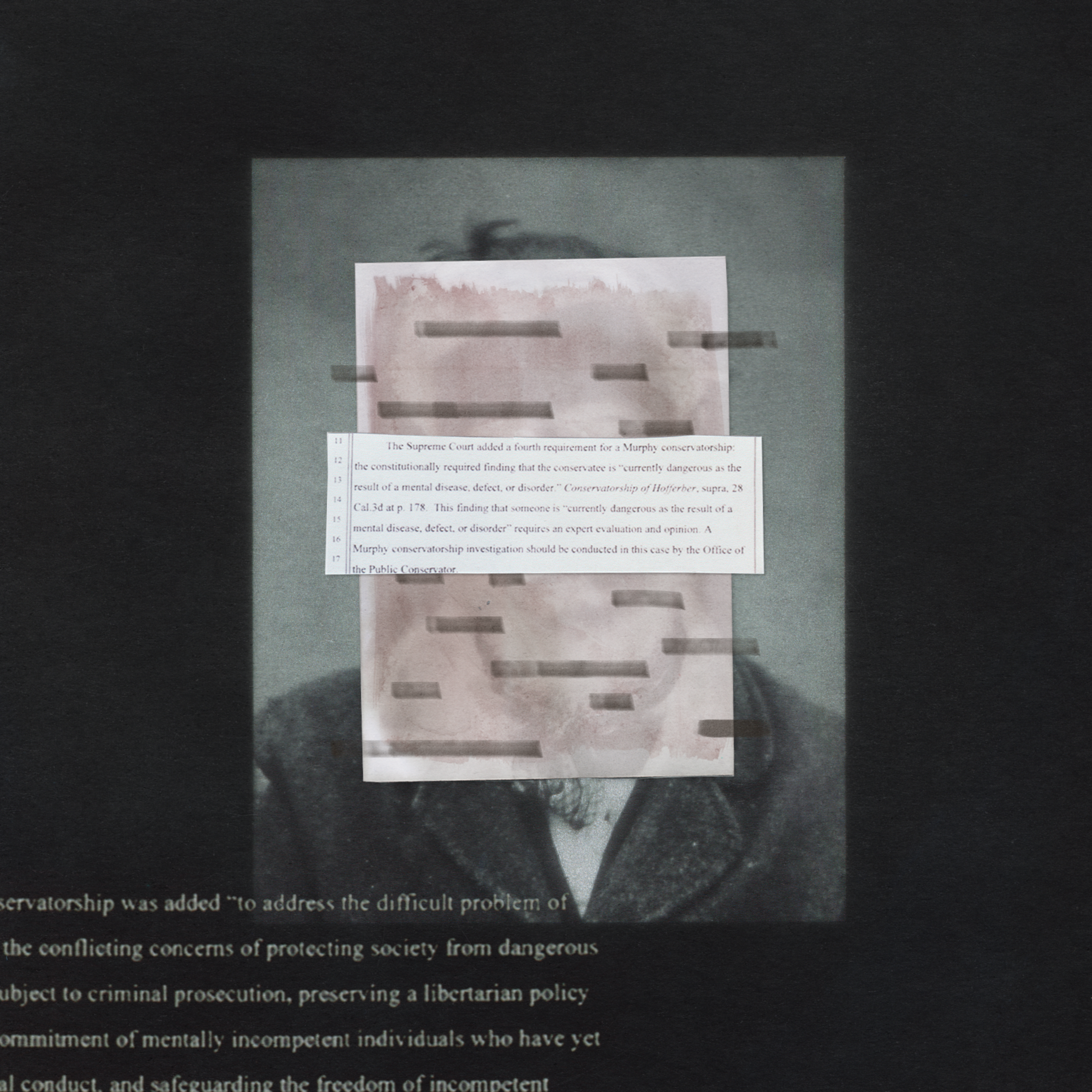 A blurred black-and-white portrait is obscured by a paper with redacted text, and a clear excerpt about Murphy conservatorship is superimposed.
