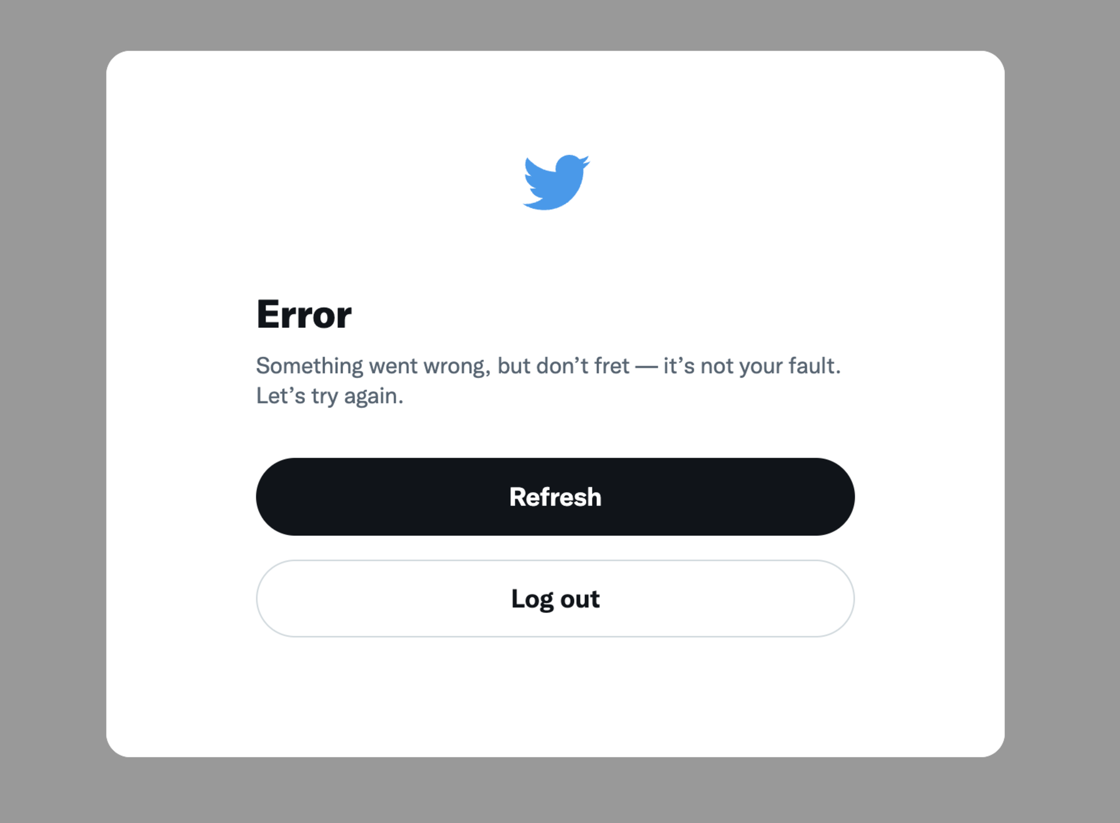 Twitter displays an error message stating something went wrong, not the user's fault, with options to refresh or log out.