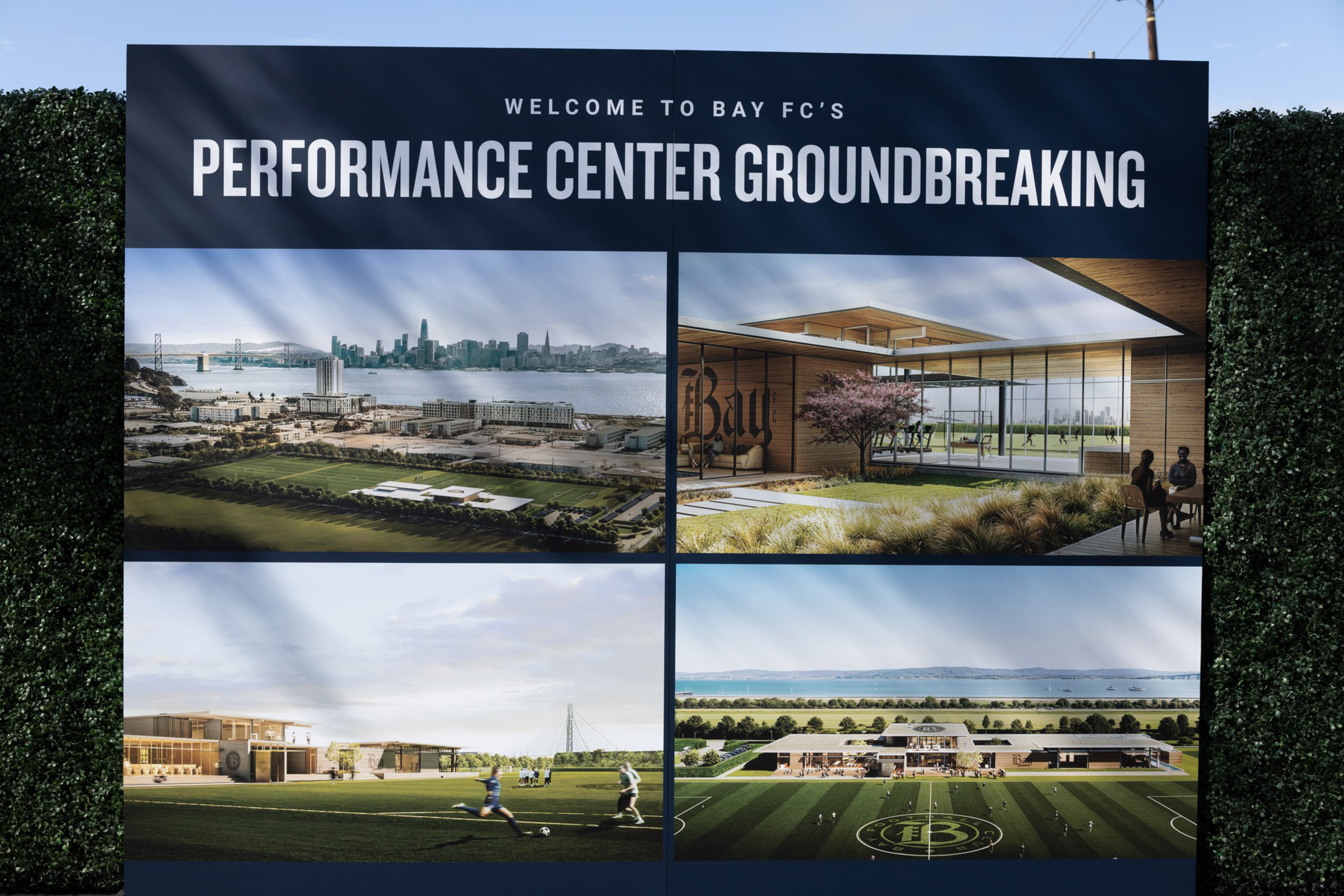 Welcome to Bay FC’s Performance Center Groundbreaking sign with four images showing the site, building exterior, interior, and soccer field scenes.