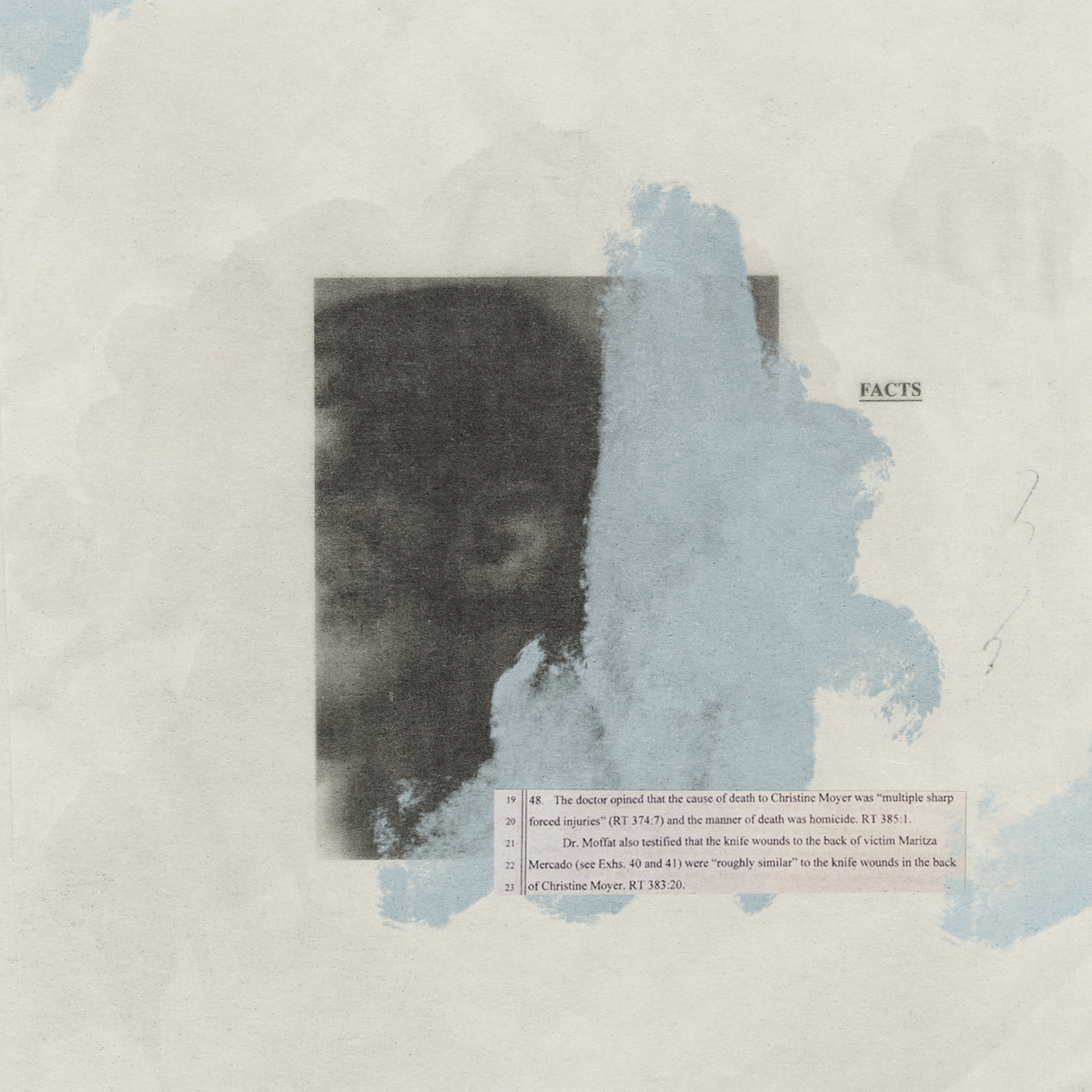 A faded black-and-white photo partially obscured by blue paint and a text excerpt discussing medical testimony about homicide and knife wounds.