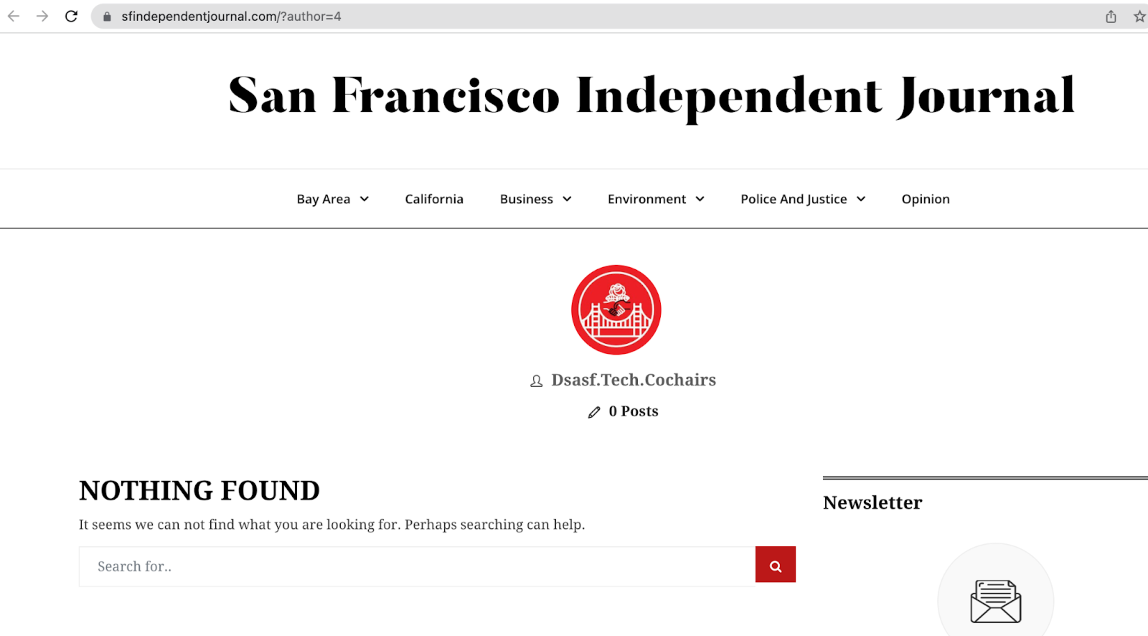 A webpage from San Francisco Independent Journal shows "NOTHING FOUND" under author "Dsasf.Tech.Cochairs" with zero posts and a search bar below.