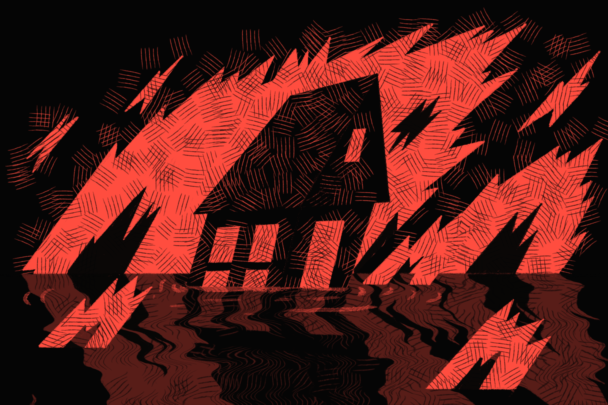 A black house outlined in red flames is reflected in rippling water below, with stylized hatch marks adding texture to the fire and darkness.