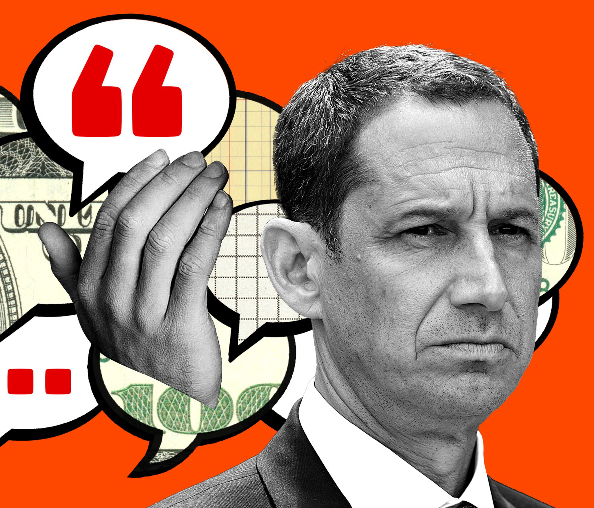 A serious man in a suit is shown alongside a raised hand and speech bubbles filled with dollar bill patterns and red quotation marks on an orange background.